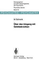 Book cover of Über den Umgang mit Geisteskranken by M. Schrenk
