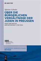 Book cover of Über die bürgerlichen Verhältnisse der Juden in Preußen by Marion Schulte