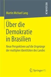 Book cover of Über die Demokratie in Brasilien by Martin Michael Lang