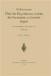 Book cover of Über die Hypothesen, welche der Geometrie zu Grunde liegen (3rd ed.) by B. Riemann