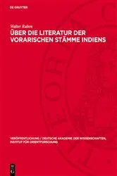 Book cover of Über die Literatur der vorarischen Stämme Indiens by Walter Ruben