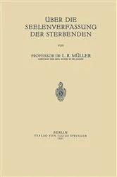 Book cover of Über die Seelenverfassung der Sterbenden by Ludwig Robert Müller