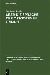 Book cover of Über die Sprache der Ostgoten in Italien by Ferdinand Wrede