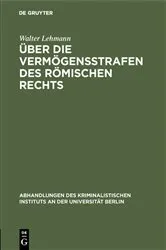 Book cover of Über die Vermögensstrafen des römischen Rechts by Walter Lehmann