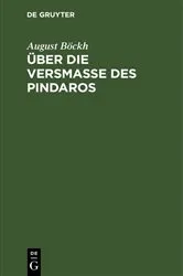 Book cover of Über die Versmaße des Pindaros by August Böckh