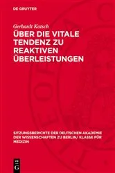 Book cover of Über die vitale Tendenz zu reaktiven Überleistungen by Gerhardt Katsch