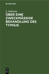 Book cover of Über eine zweckmäßige Behandlung des Typhus by Unknown