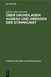 Book cover of Über Grundlagen Ausbau und Grenzen der Stimmkunst by Unknown