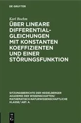 Book cover of Über lineare Differentialgleichungen mit konstanten Koeffizienten und einer Störungsfunktion by Karl Boehm
