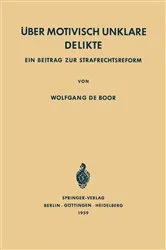 Book cover of Über Motivisch Unklare Delikte by Unknown