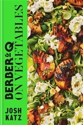 Book cover of Berber&Q: On Vegetables by Josh Katz