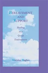 Book cover of Bereavement and Support by Marylou Hughes