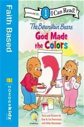 Book cover of Berenstain Bears, God Made the Colors by Stan Berenstain