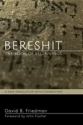 Book cover of Bereshit, The Book of Beginnings by David B. Friedman