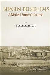 Book cover of Bergen-belsen 1945: A Medical Student's Journal by David Bowen Hargrave