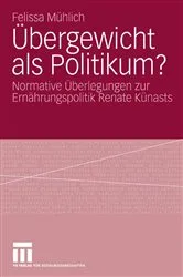 Book cover of Übergewicht als Politikum? by Felissa Mühlich