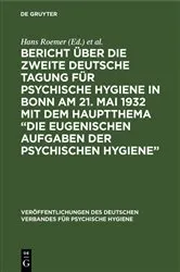 Book cover of Bericht über die Zweite Deutsche Tagung für psychische Hygiene in Bonn am 21. Mai 1932 mit dem Hauptthema “Die eugenischen Aufgaben der psychischen Hygiene” by Hans Roemer