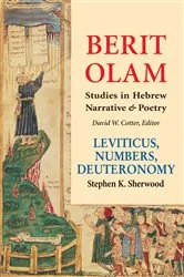Book cover of Berit Olam: Leviticus, Numbers, Deuteronomy by Stephen  K. Sherwood