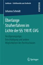 Book cover of Überlange Strafverfahren im Lichte der §§ 198 ff. GVG by Unknown