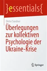 Book cover of Überlegungen zur kollektiven Psychologie der Ukraine-Krise by Dieter Sandner