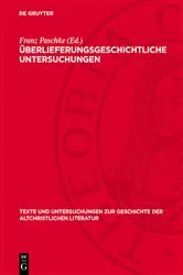 Book cover of Überlieferungsgeschichtliche Untersuchungen by Franz Paschke