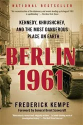 Book cover of Berlin 1961 by Frederick Kempe