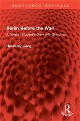 Book cover of Berlin Before the Wall by Hsi-Huey Liang