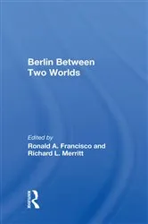Book cover of Berlin Between Two Worlds by Unknown