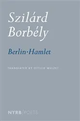 Book cover of Berlin-Hamlet by Szilárd Borbély