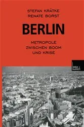 Book cover of Berlin: Metropole zwischen Boom und Krise by Stefan Krätke