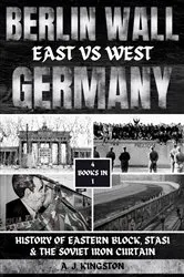 Book cover of Berlin Wall by A.J. Kingston
