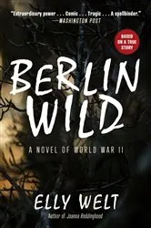Book cover of Berlin Wild by Elly Welt