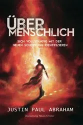Book cover of Übermenschlich by Justin Abraham