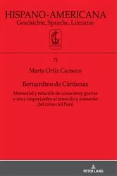Book cover of Bernardino de Cárdenas Memorial y relación de cosas muy graves y muy importantes al remedio y aumento del reino del Perú by Jan-Henrik Witthaus