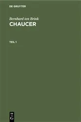 Book cover of Bernhard ten Brink: Chaucer. Teil 1 by Bernhard ten Brink