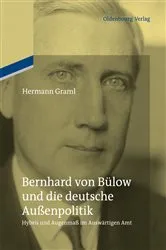 Book cover of Bernhard von Bülow und die deutsche Außenpolitik by Hermann Graml