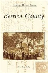 Book cover of Berrien County by Sherry Arent Cawley