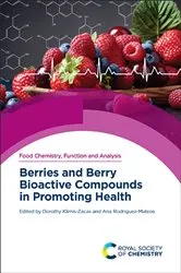 Book cover of Berries and Berry Bioactive Compounds in Promoting Health by Dorothy Klimis-Zacas