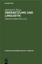 Book cover of Übersetzung und Linguistik by Aleksandr D. Švejcer