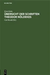 Book cover of Übersicht der Schriften Theodor Nöldekes by Ernst Kuhn