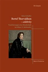 Book cover of Bertel Thorvaldsen - celebrity by Tabea Schindler