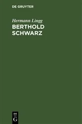 Book cover of Berthold Schwarz by Hermann Lingg
