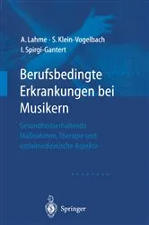 Book cover of Berufsbedingte Erkrankungen bei Musikern by Albrecht Lahme