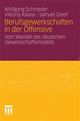 Book cover of Berufsgewerkschaften in der Offensive by Wolfgang Schroeder