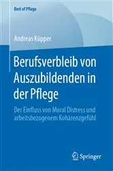 Book cover of Berufsverbleib von Auszubildenden in der Pflege by Andreas Küpper