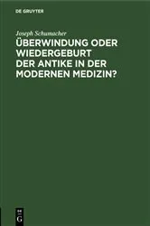Book cover of Überwindung oder Wiedergeburt der Antike in der modernen Medizin? by Unknown