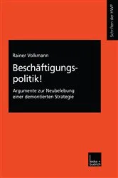 Book cover of Beschäftigungspolitik! by Rainer Volkmann