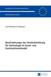 Book cover of Beschraenkungen der Verkaeuferhaftung fuer Sachmaengel im Kunst- und Kunstauktionshandel by Unknown