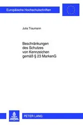 Book cover of Beschraenkungen des Schutzes von Kennzeichen gemaeß § 23 MarkenG by Unknown