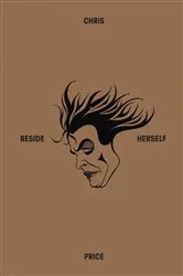 Book cover of Beside Herself by Unknown
